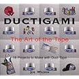 Ductigami: The Art of the Tape