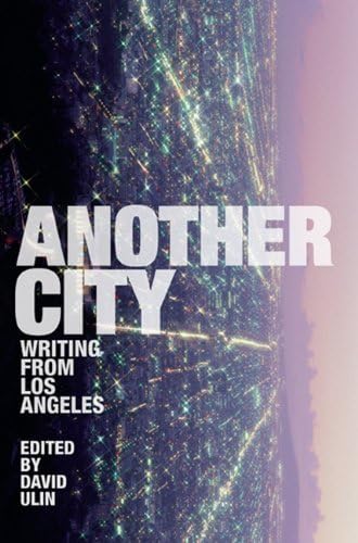 Amazon Com Another City Writing From Los Angeles By David L Ulin Editor A º Visit Amazon S David L Ulin Page Search Results For This Author David L Ulin Editor 4 Sep 2001 Paperback