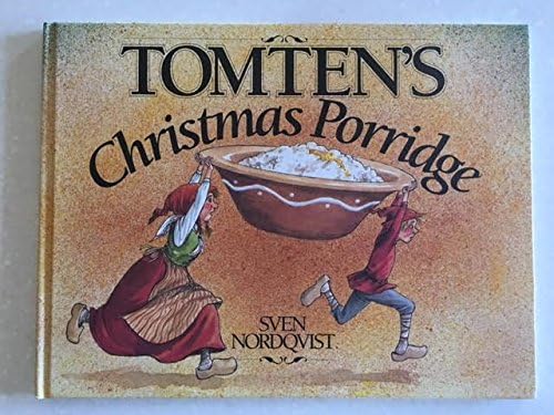 Tomten's Christmas Porridge Hardcover – June 1, 1991