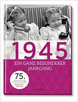 1945 Ein Ganz Besonderer Jahrgang 75 Geburtstag Amazon De Bucher