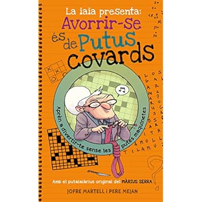 La Iaia Presenta - Avorrir-se Es De Putus Covards (Bridge)