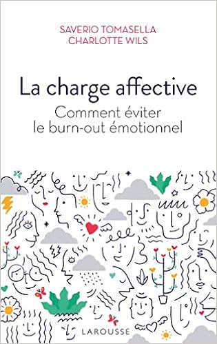 La Charge Affective Essai Psychologie Tomasella Saverio Wils Charlotte 9782035965721 Amazon Com Books
