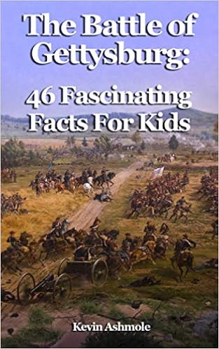 The Battle Of Gettysburg 46 Fascinating Facts For Kids Facts About The Battle Of Gettysburg Ashmole Kevin 9798555792662 Amazon Com Books