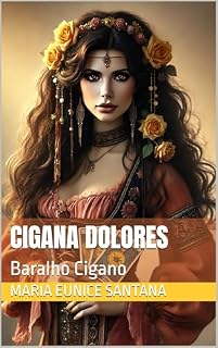 Livro Cigana Dolores : Baralho Cigano