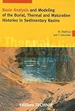 Basin Analysis and Modeling of the Burial, Thermal and Maturation Histories in Sedimentary Basins, Makhous, M. and Gallushkin, Y., 2710808463