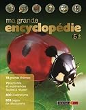 Ma grande encyclopedie (5+) (French Edition) by 