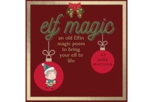 Elf Magic: an old Elfin magic poem to bring your elf to life