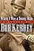When I Was a Young Man: A Memoir by Bob Kerrey - Book by Bob Kerrey