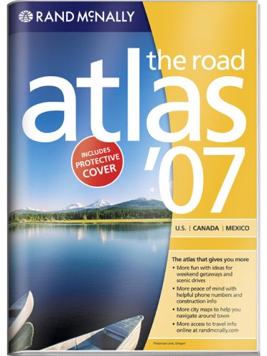 Rand McNally 2007 U.S. Canada Mexico Road Atlas: Vinyl Covered (Rand Mcnally Road Atlas) by Rand McNally and Company