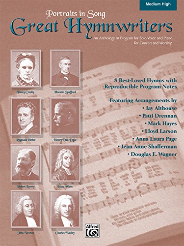 Great Hymnwriters (Portraits in Song): Medium High Voice