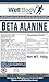 WellBodyNaturals 100% Pure Beta Alanine Powder (100 Grams)