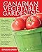 Guide to Canadian Vegetable Gardening (Vegetable Gardening Guides) by Douglas Green, Sara De Leeuw