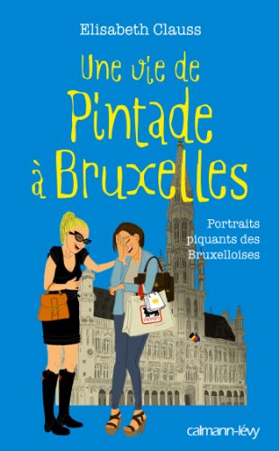 Une  vie de pintade à Bruxelles