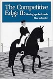 The Competitive Edge II : Moving up the Levels, Gahwyler, Max, 0939481308