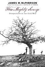 This Mighty Scourge: Perspectives on the Civil War