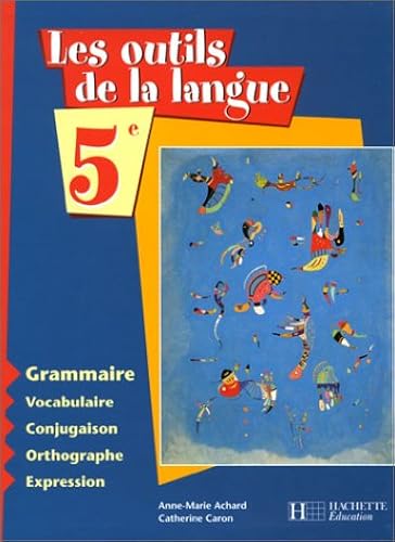 Download Les outils de la langue, cinquième PDF