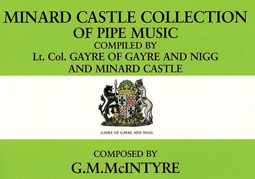 MINARD CASTLE COLLECTION OF PIPE MUSIC            BAGPIPE