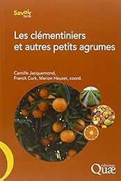 Les  clémentiniers et autres petits agrumes