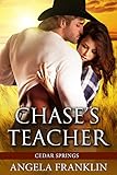 Chase's Teacher (Cedar Springs Book 1)