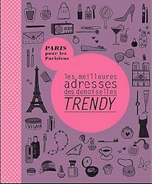 Les  meilleures adresses des demoiselles trendy