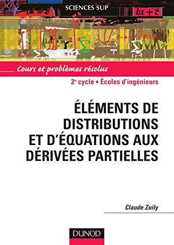 Éléments de distributions et d'équations aux dérivées partielles