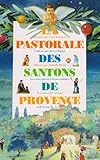 Pastorale des santons de Provence by