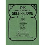 The Negro Motorist Green-Book: 1940 Facsimile Edition