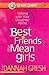 Talking with Your Daughter About Best Friends and Mean Girls (8 Great Dates)