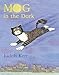 Mog in the Dark: The illustrated adventures of the nation’s favourite cat, from the author of The Tiger Who Came To Tea