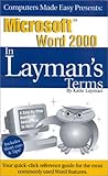 Microsoft Word 2000 In Layman's Terms by 