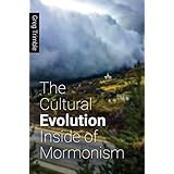 The Cultural Evolution Inside of Mormonism