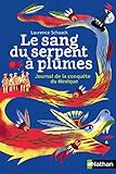 Le sang du serpent à plumes (POCH REGARD SUR t. 269) (French Edition) by 