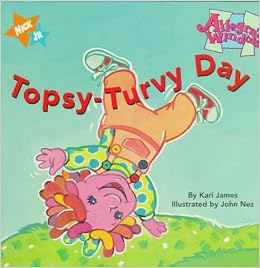 Topsy Turvy Day Allegra Window (Allegra's Window): Kari James, John Nez ...