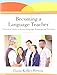 Becoming a Language Teacher: A Practical Guide to Second Language Learning and Teaching (2nd Edition)