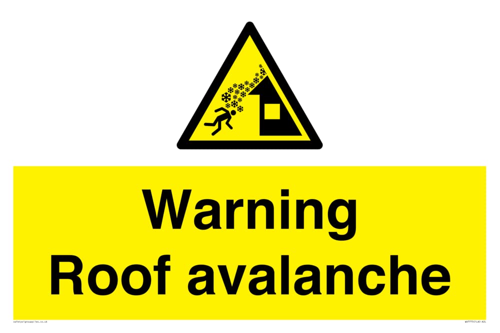 Warning Roof avalanche Sign - 600x400mm - A2L