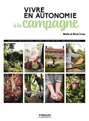 Vivre en autonomie à la campagne by 