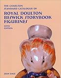 Royal Doulton Beswick Storybook Figurines (5th edition) : The Charlton Standard Catalogue by 