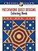 Creative Haven Patchwork Quilt Designs Coloring Book (Adult Coloring Books: Art & Design)