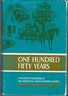 One hundred fifty years: A history of publishing in the Evangelical United Brethren Church,
