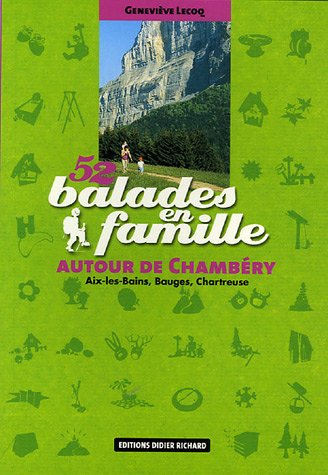 52 balades en famille autour de Chambéry