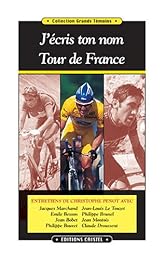 J'écris ton nom, Tour de France