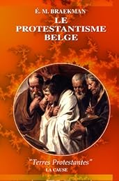 Le  protestantisme belge au 17e siècle