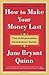 How to Make Your Money Last: The Indispensable Retirement Guide
