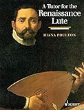 Tutor For Renaissance Lute Complete Beginner To Advanced Student (Guitar) by