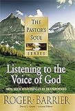 Listening to the Voice of God: How Your Ministry Can Be Transformed (Pastor's Soul)