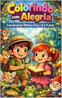 Livro COLORINDO COM ALEGRIA: Coordenação Motora Fina | 3 a 4 anos