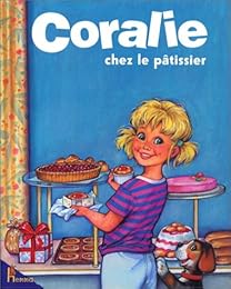 Coralie chez le pâtissier