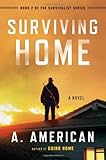 Surviving Home by A American (28-Jul-2014) Paperback