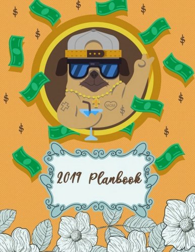 2019 Planbook: Yearly Calendar Book. Monthly, Yearly Calendar Planner, Daily Weekly Monthly Planner, by 