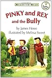 Pinky and Rex and the Bully